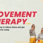 Movement Therapy
