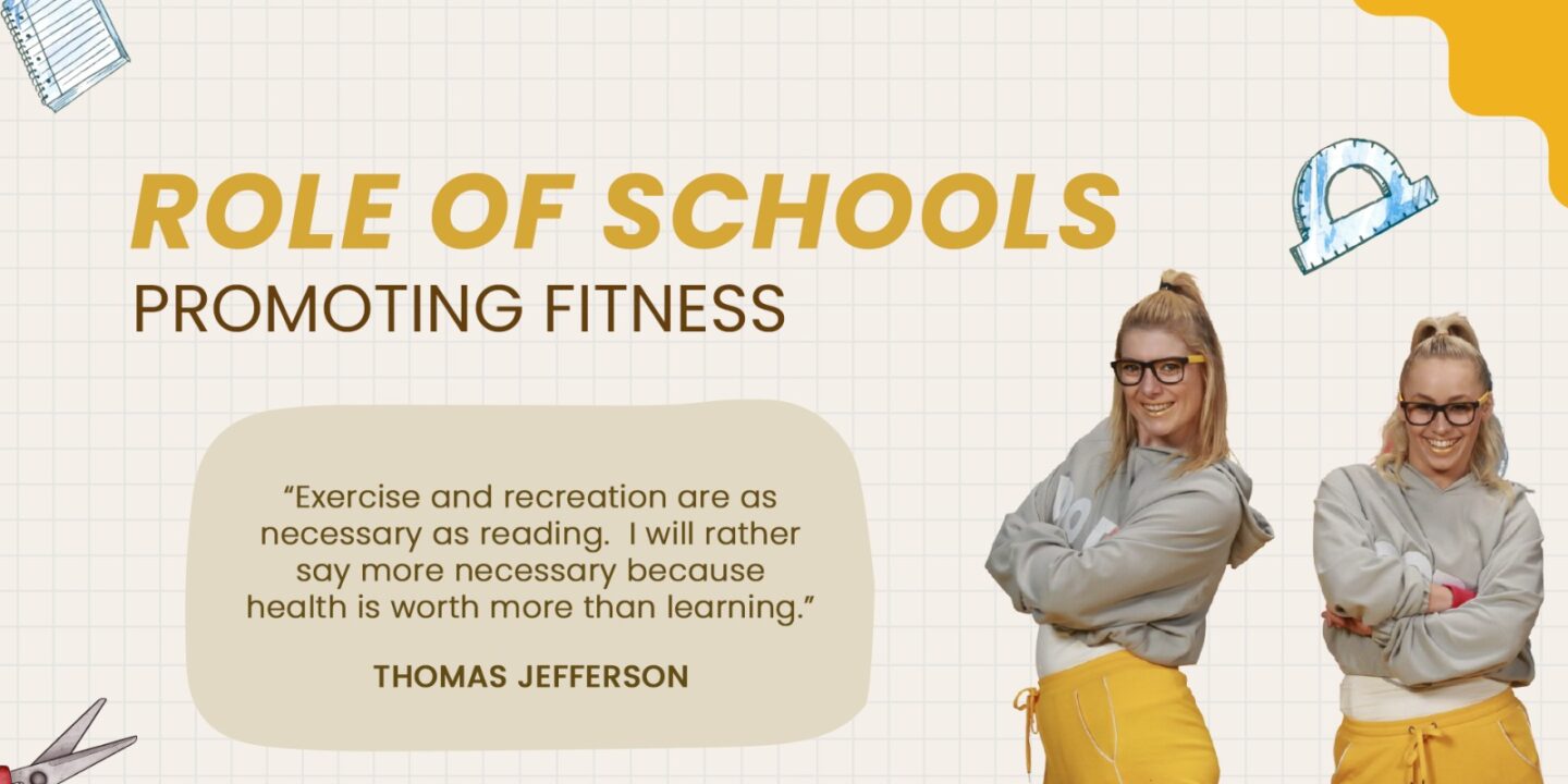 Role of Schools, Promoting fitness